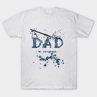 Dad in Progress Blue T-Shirt